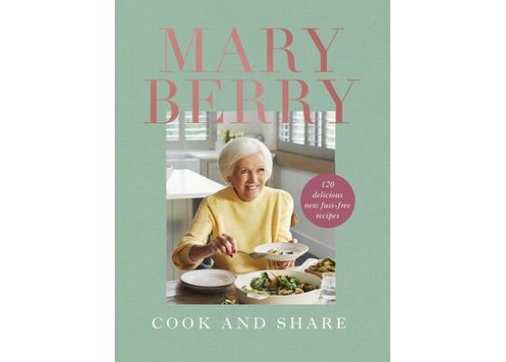 楽天kobo電子書籍ストア Cook And Share 1 Delicious New Fuss Free Recipes Mary Berry 楽天kobo電子書籍ストア Cook And Share 1 Delicious New Fuss Free Recipes Mary Berry